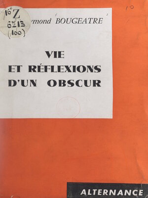 cover image of Vie et réflexions d'un obscur